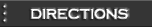 Directions